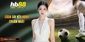 Cách soi kèo HB88