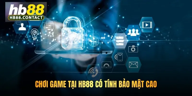 Cách Chơi Tại HB88: Hướng Dẫn Truy Tài Khoản Giải Trí Thả Ga 5 Chơi game tại HB88 có tính bảo mật cao