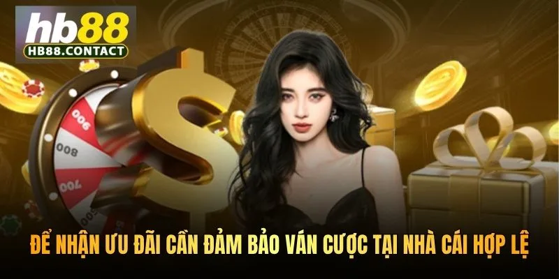 Cách Nhận Hoàn Trả HB88 Giúp Bet Thủ Càng Chơi Càng Lời 3 Để nhận ưu đãi cần đảm bảo ván cược tại nhà cái hợp lệ