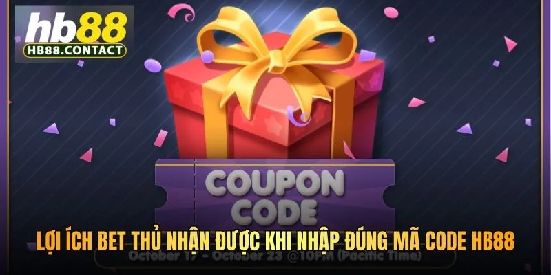 Cách Nhận Code HB88 - Bật Mí Cách Nhận Quà Khủng Từ Nhà Cái 2 Lợi ích bet thủ nhận được khi nhập đúng mã code HB88