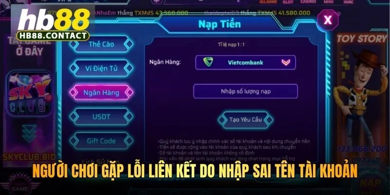 Người chơi gặp lỗi liên kết do nhập sai tên tài khoản