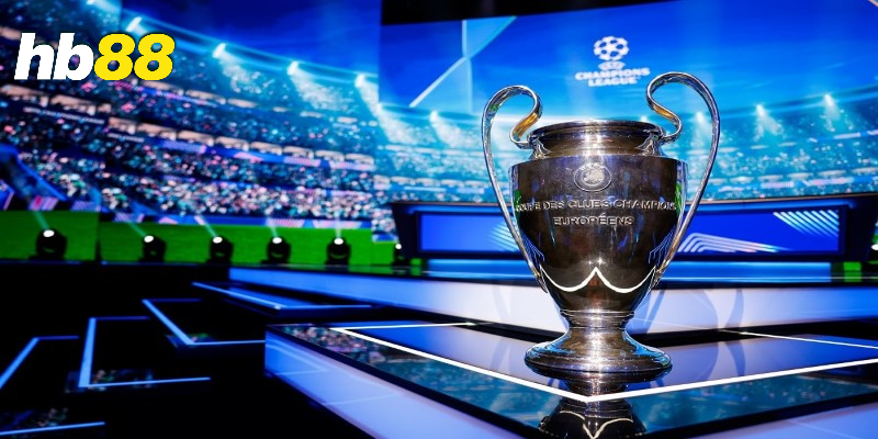 Kinh nghiệm cược Champions League HB88 dễ hiểu 1 Tổng quan về UEFA Champions League