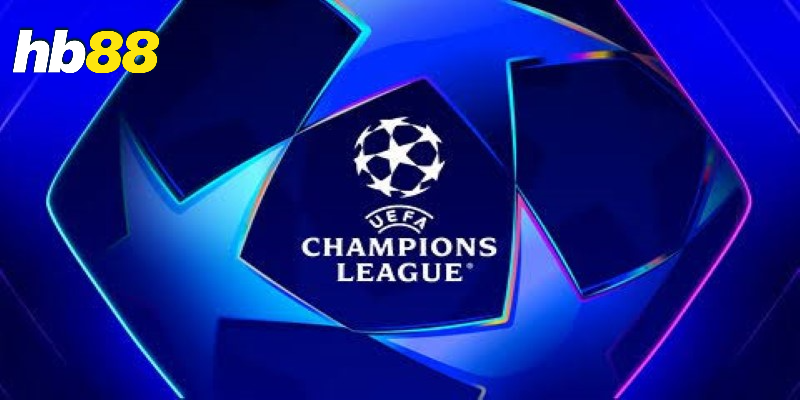 Kinh nghiệm cược Champions League HB88 dễ hiểu 2 Những đặc điểm nổi bật của Champions League